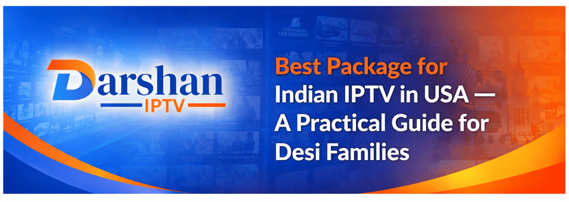Best Package for Indian IPTV in USA